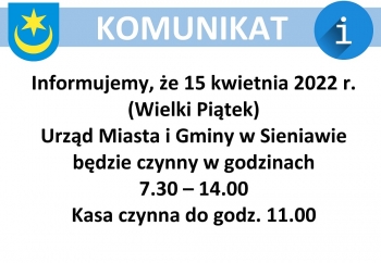 Zdjęcie główne dla: 'Skrócone godziny pracy Urzędu Miasta i Gminy w Sieniawie oraz PSZOK w Wielki Piątek' 