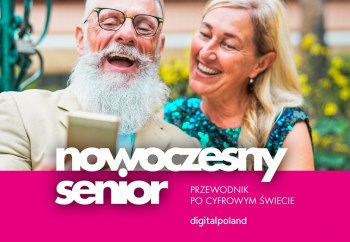 Zdjęcie główne dla: 'Trwa ogólnopolska kampania edukacyjna Nowoczesny Senior' 