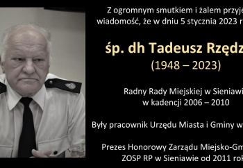 Zdjęcie główne dla: 'Kondolencje. Zmarł sp. Tadeusz Rzędzicki, prezes honorowy Zarządu Miejsko-Gminnego ZOSP RP w Sieniawie' 
