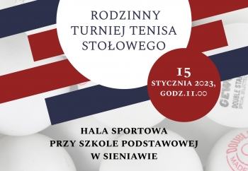 Zdjęcie główne dla: 'XIII Rodzinny Turniej Tenisa Stołowego w Sieniawie' 