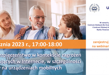 Zdjęcie główne dla: 'Webinarium dla seniorów - „Cyberbezpieczeństwo w kontekście zagrożeń występujących w Internecie, w szczególności oszustw na urządzeniach mobilnych”' 