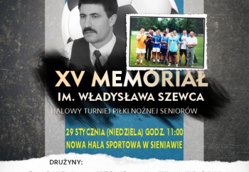 Zdjęcie główne dla: 'XV Memoriał im. Władysława Szewca - zapraszamy na Halowy Turniej Piłki Nożnej Seniorów' 