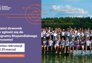 Zdjęcie główne dla: 'Trwa rekrutacja do Programu Stypendialnego Horyzonty' 