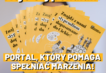 Zdjęcie główne dla: 'Moje Stypendium – portal, który pomaga spełniać marzenia!' 
