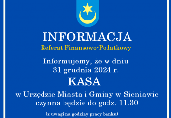 Zdjęcie główne dla: '31 grudnia 2024 r. kasa czynna do 11.30' 
