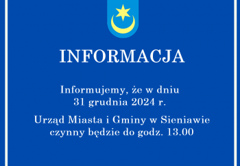 Zdjęcie główne dla: '31 grudnia Urząd Miasta i Gminy w Sieniawie czynny do godz. 13.00' 