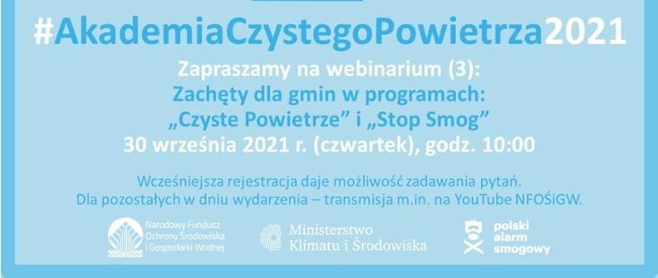 Zdjęcie główne newsa: Trzecie webinarium z cyklu Akademia Czystego Powietrza