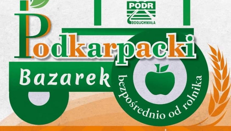 Zdjęcie główne newsa: Podkarpacki Bazarek - zapraszamy 6 listopada 2021 r. do Boguchwały