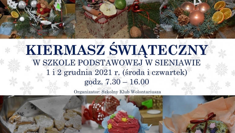 Zdjęcie główne newsa: Zapraszamy na kiermasz świąteczny 1 i 2 grudnia 2021 r. do Szkoły Podstawowej w Sieniawie