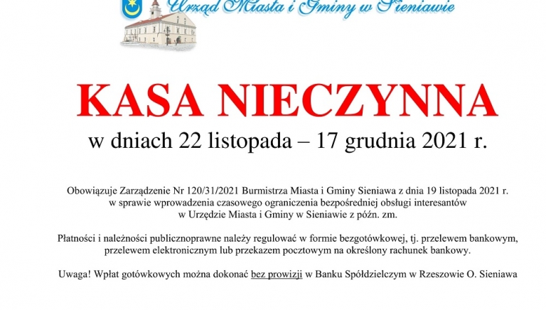 Zdjęcie główne newsa: Kasa w Urzędzie Miasta i Gminy w Sieniawie nieczynna w dniach 22 listopada – 17 grudnia 2021 r.