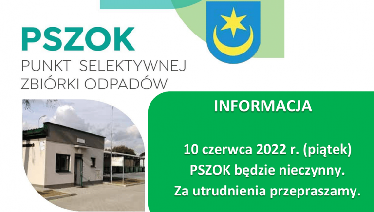 Zdjęcie główne newsa: 10 czerwca 2022 r. PSZOK nieczynny