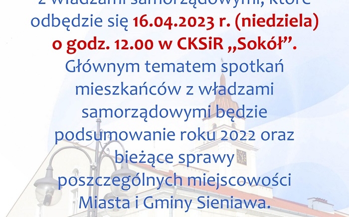 Zdjęcie główne newsa: Zapraszamy mieszkańców na zebranie z władzami samorządowymi Miasta i Gminy Sieniawa