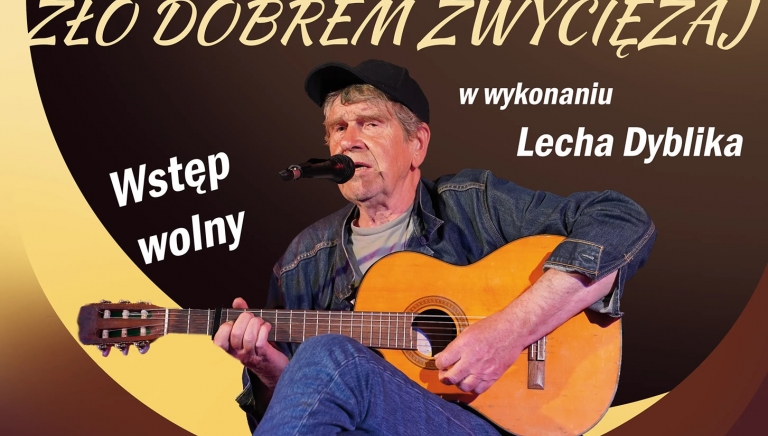 Zdjęcie główne newsa: Zapraszamy na spotkanie z aktorem i pieśniarzem Lechem Dyblikiem