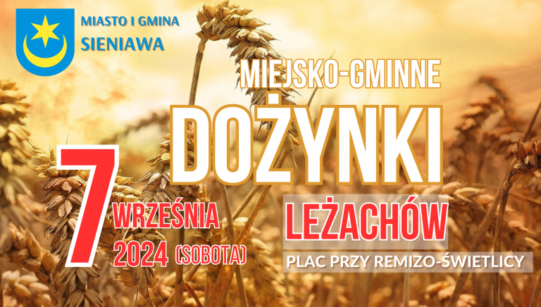 Zdjęcie główne newsa: Zapraszamy 7 września 2024 r. na Miejsko-Gminne Dożynki do Leżachowa