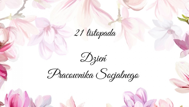 Zdjęcie główne newsa: 21 listopada - Dzień Pracownika Socjalnego