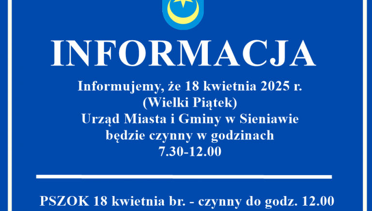 Zdjęcie główne newsa: W Wielki Piątek skrócone godziny pracy Urzędu Miasta i Gminy w Sieniawie i PSZOK